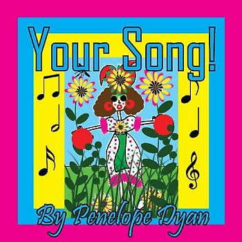 Your Song!