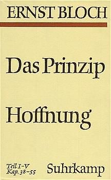 Gesamtausgabe in 16 Bänden / Das Prinzip Hoffnung