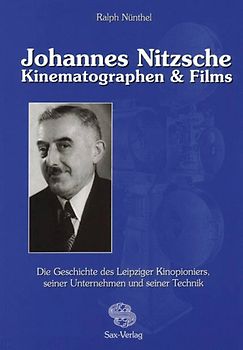 Johannes Nitzsche. Kinematographen & Films