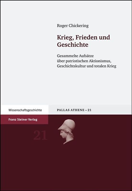 Krieg, Frieden und Geschichte