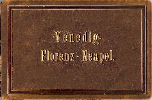 Venedig, Florenz, Neapel