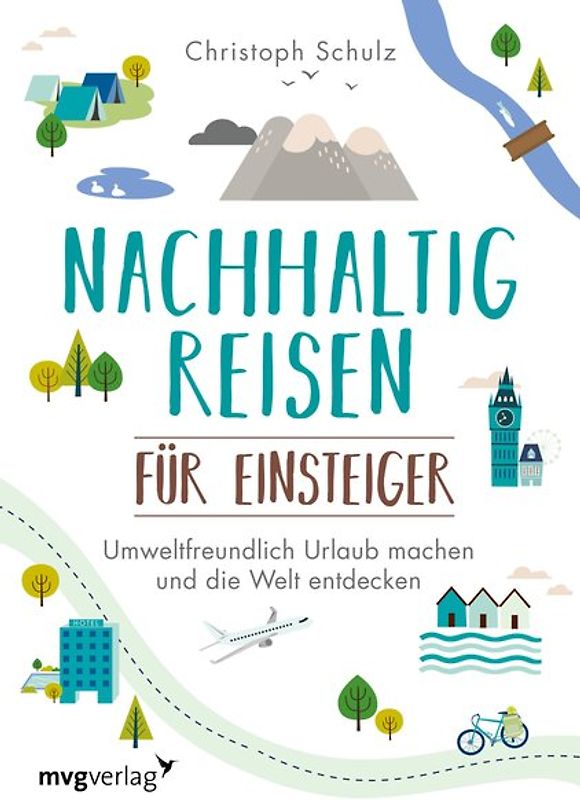 Nachhaltig reisen für Einsteiger