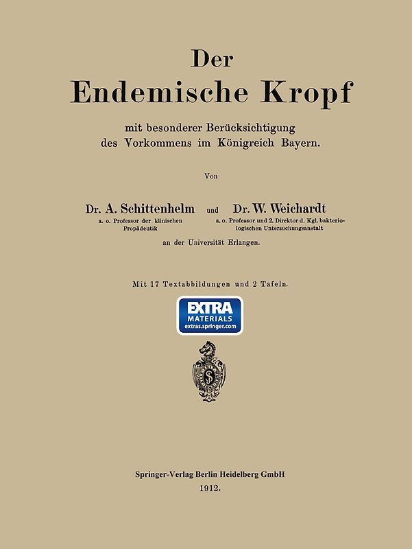 Der Endemische Kropf mit besonderer Berücksichtigung des Vorkommens im Königreich Bayern