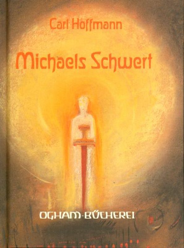 Michaels Schwert und andere Geschichten