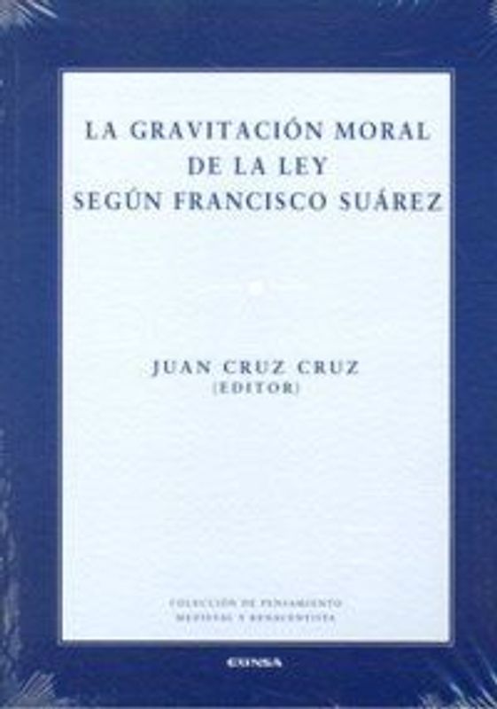 La gravitación moral de la ley según Francisco Suárez