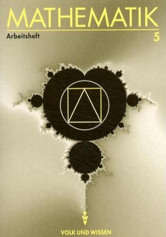 Mathematik Sekundarstufe I - Ausgabe Volk und Wissen - Östliche Bundesländer und Berlin / 5. Schuljahr - Arbeitsheft