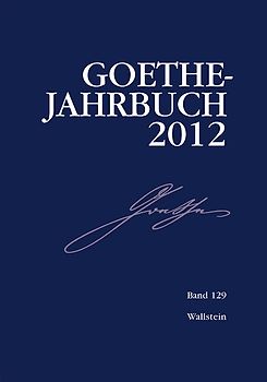 Goethe-Jahrbuch 2012