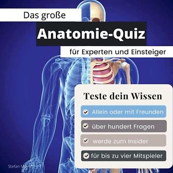 Das große Anatomie-Quiz für Experten und Einsteiger