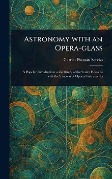 Astronomy With an Opera-glass