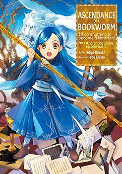 Ascendance of a Bookworm: Part 2 Volume 2 (Light Novel)