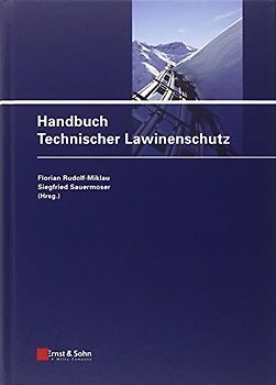 Schutzbauten gegen alpine Naturgefahren