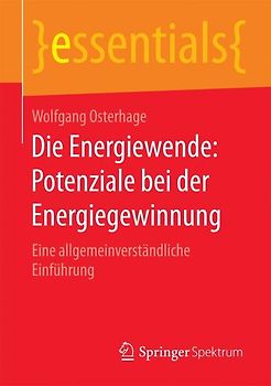 Die Energiewende: Potenziale bei der Energiegewinnung