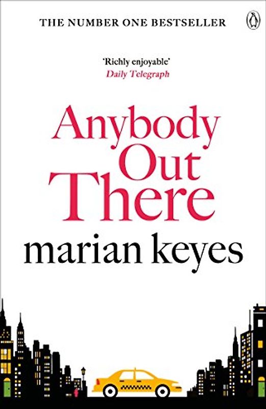 Anybody Out There: From the No. 1 bestselling author of Grown Ups (Walsh Family, 4)