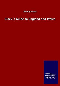 Black´s Guide to England and Wales