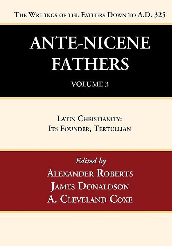 Ante-Nicene Fathers