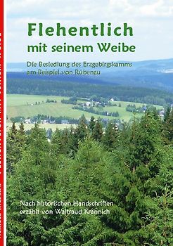 Flehentlich mit seinem Weibe. 2., überarbeitete und erweiterte Auflage