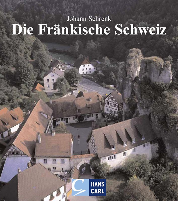 Die Fränkische Schweiz
