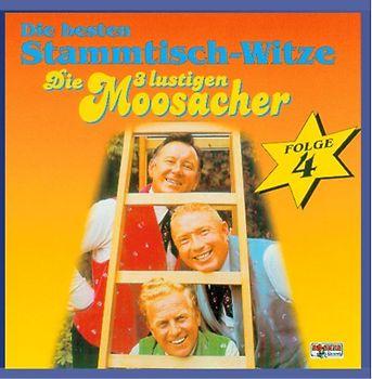 die 3 Lustigen Moosacher - Stammtisch-Witze,Folge 4