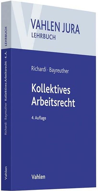Kollektives Arbeitsrecht