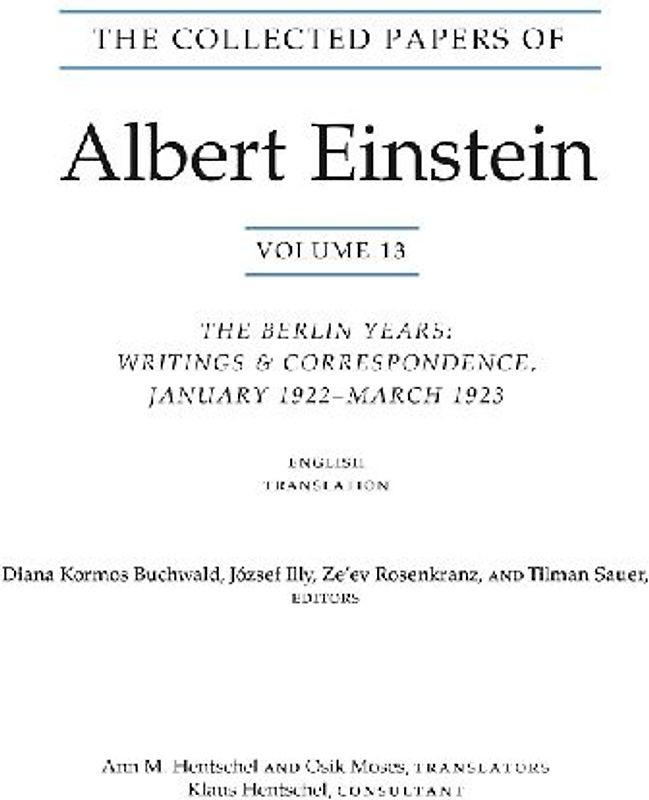 The Collected Papers of Albert Einstein, Volume 13