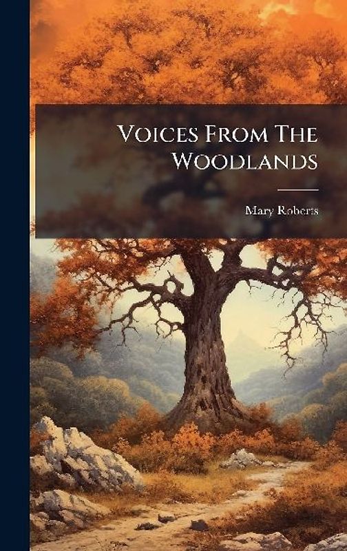 Voices From The Woodlands