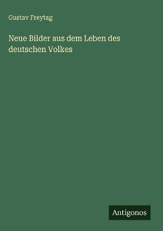 Neue Bilder aus dem Leben des deutschen Volkes