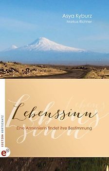 Lebenssinn - Eine Armenierin findet ihre Bestimmung