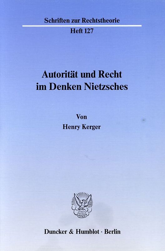 Autorität und Recht im Denken Nietzsches.