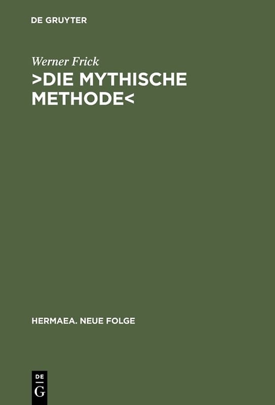 ›Die mythische Methode‹