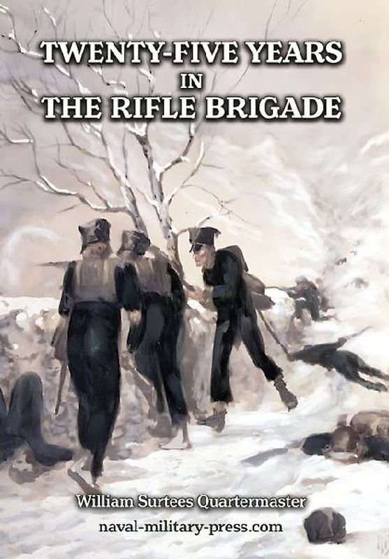 Twenty-Five Years in the Rifle Brigadee