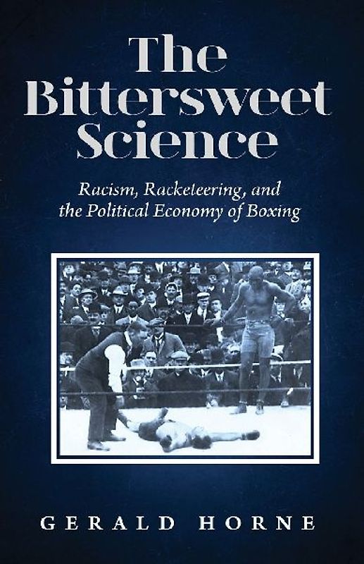 The Bittersweet Science