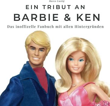 Ein Tribut an Barbie & Ken