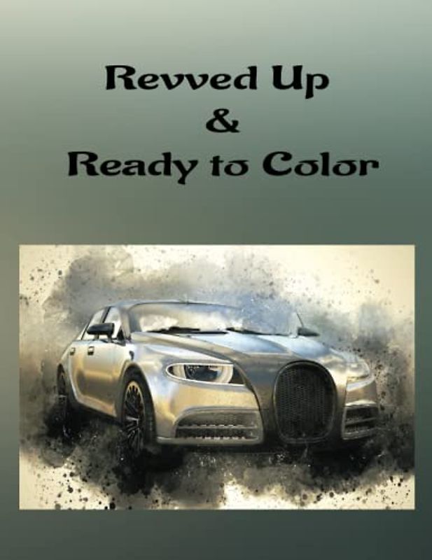 Revved Up & Ready to Color