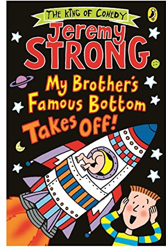 My Brother's Famous Bottom Takes Off! (My Brother's Famous Bottom, 1)