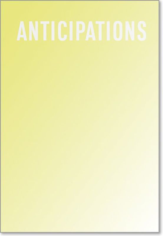 Anticipations