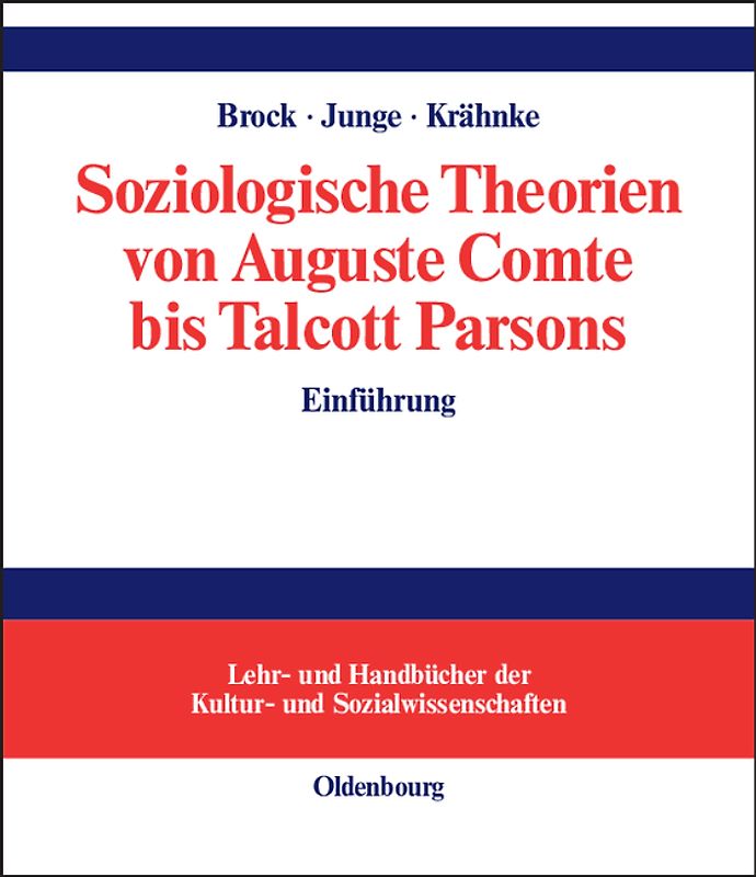 Soziologische Theorien von Auguste Comte bis Talcott Parsons