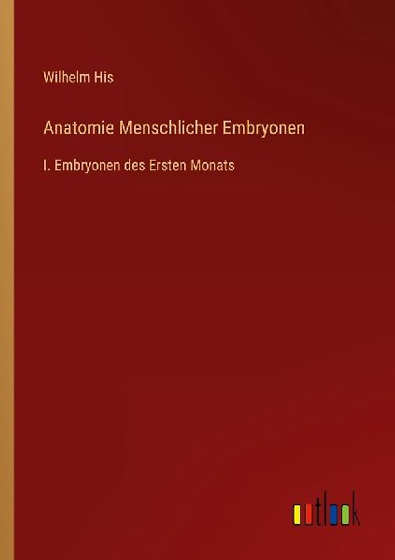 Anatomie Menschlicher Embryonen