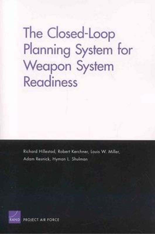 The Closed-Loop Planning System for Weapon System Readiness