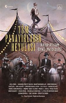 Tüm Panayirlarin Heyulasi