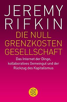 Die Null-Grenzkosten-Gesellschaft