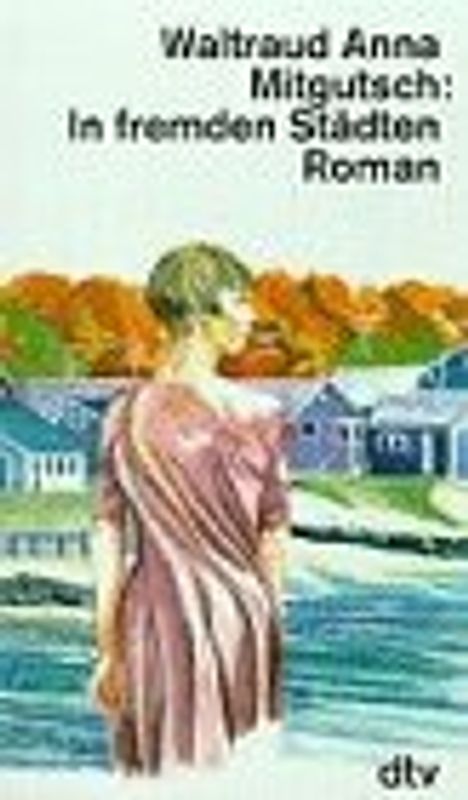 In fremden Städten. Roman