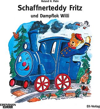 Schaffnerteddy Fritz und Dampflok Willi