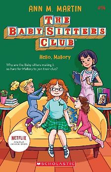 Hello, Mallory (the Baby-Sitters Club #14)