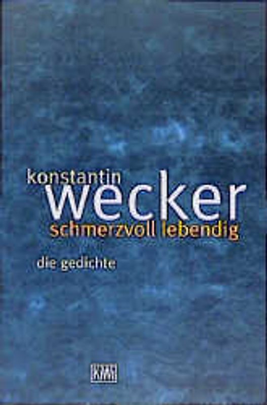 Schmerzvoll Lebendig. Die Gedichte