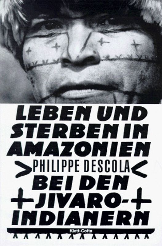 Leben und Sterben in Amazonien. Bei den Jívaro-Indianern