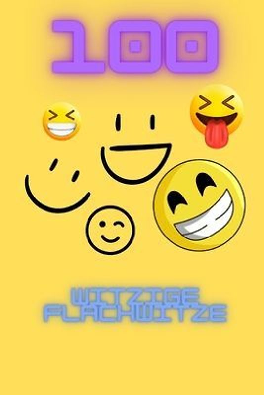 100 witzige Flachwitze