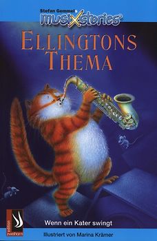 MusiXstories Vol. 1. Musikgeschichten mit CD / Ellingtons Thema