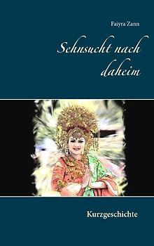 Sehnsucht nach daheim
