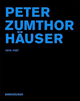 Peter Zumthor Häuser