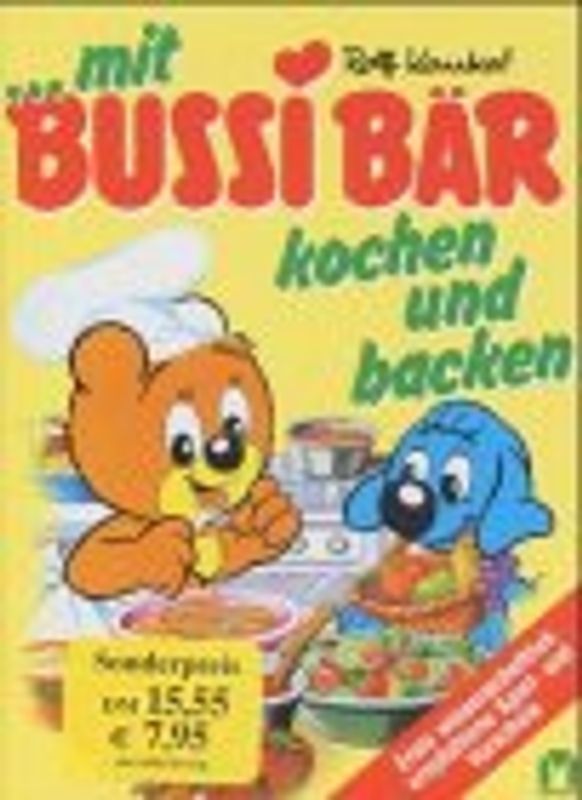 Mit Bussi Bär kochen und backen